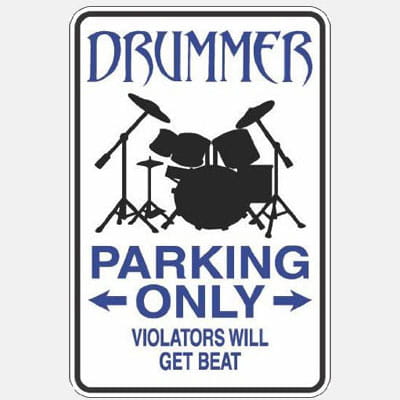 Drummer Parking Sign