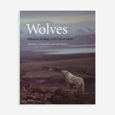 Wolves: Behavior, Ecology, and Conservation